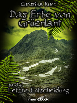 cover image of Das Erbe von Grüenlant. Band 4